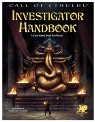 Call of Cthulhu: 7th Edition Investigator Handbook